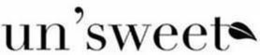 UN' SWEET trademark
