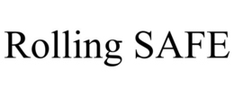 ROLLING SAFE trademark