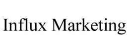INFLUX MARKETING trademark
