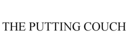 THE PUTTING COUCH trademark