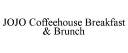 JOJO COFFEEHOUSE BREAKFAST & BRUNCH trademark