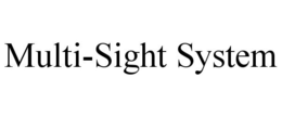 MULTI-SIGHT SYSTEM trademark