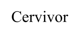 CERVIVOR trademark
