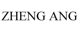 ZHENG ANG trademark