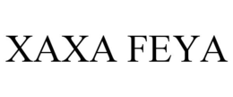 XAXA FEYA trademark