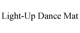 LIGHT-UP DANCE MAT trademark