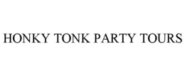 HONKY TONK PARTY TOURS trademark