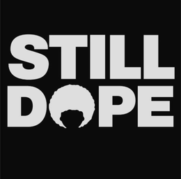 STILL DOPE trademark