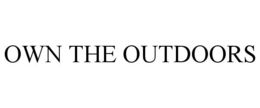 OWN THE OUTDOORS trademark