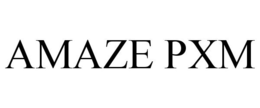 AMAZE PXM trademark
