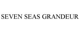 SEVEN SEAS GRANDEUR trademark
