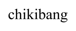 CHIKIBANG trademark