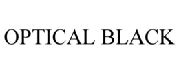 OPTICAL BLACK trademark