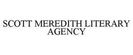 SCOTT MEREDITH LITERARY AGENCY trademark