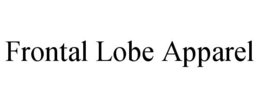 FRONTAL LOBE APPAREL trademark