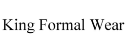 KING FORMAL WEAR trademark