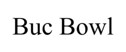 BUC BOWL trademark