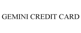 GEMINI CREDIT CARD trademark