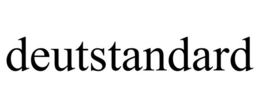 DEUTSTANDARD trademark