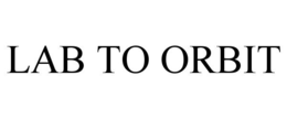 LAB TO ORBIT trademark