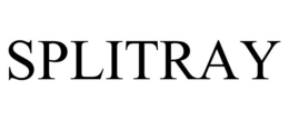 SPLITRAY trademark