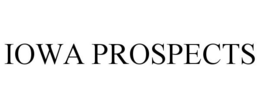 IOWA PROSPECTS trademark