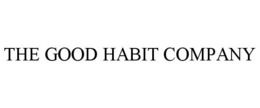 THE GOOD HABIT COMPANY trademark