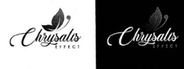CHRYSALIS EFFECT trademark