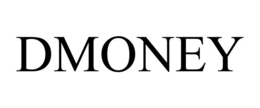 DMONEY trademark