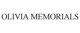 OLIVIA MEMORIALS trademark