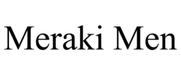 MERAKI MEN trademark