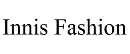 INNIS FASHION trademark