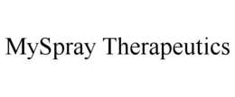 MYSPRAY THERAPEUTICS trademark