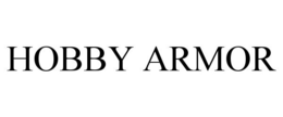 HOBBY ARMOR trademark