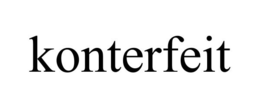KONTERFEIT trademark
