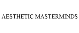 AESTHETIC MASTERMINDS trademark