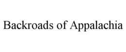 BACKROADS OF APPALACHIA trademark