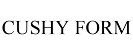 CUSHY FORM trademark
