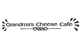 GRANDMA'S CHEESE CAFE trademark