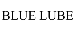 BLUE LUBE trademark