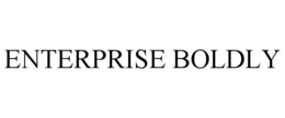 ENTERPRISE BOLDLY trademark