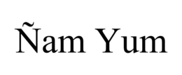 ÑAM YUM trademark