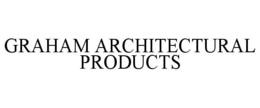 GRAHAM ARCHITECTURAL PRODUCTS trademark