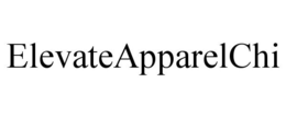 ELEVATEAPPARELCHI trademark