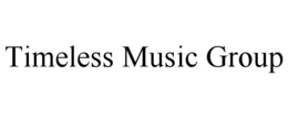 TIMELESS MUSIC GROUP trademark