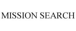 MISSION SEARCH trademark