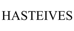 HASTEIVES trademark