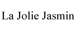 LA JOLIE JASMIN trademark
