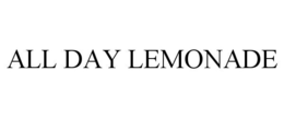 ALL DAY LEMONADE trademark