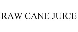 RAW CANE JUICE trademark